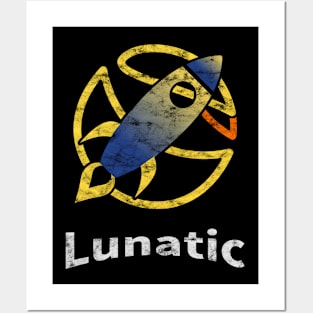 Lunatic Rocket Distressed Posters and Art